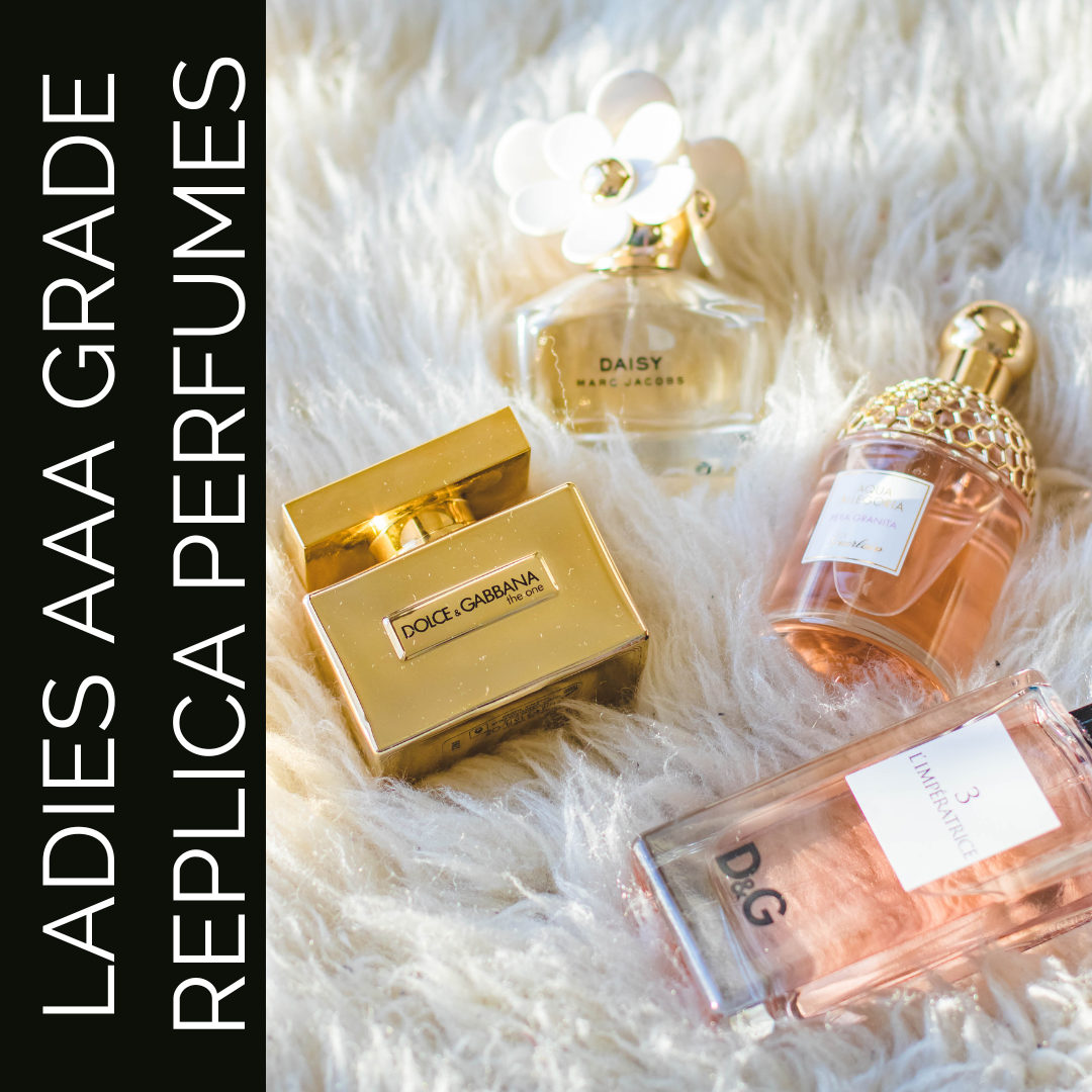 Ladies AAA Grade Replica Perfumes